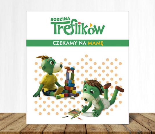 Rodzina Treflików. Czekamy na mamę Rodzina Treflików - Czekamy na mamę