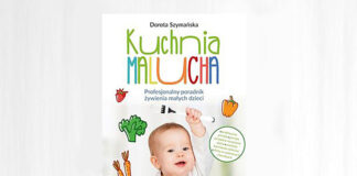 Kuchnia Malucha. Profesjonalny poradnik żywienia małych dzieci - okładka